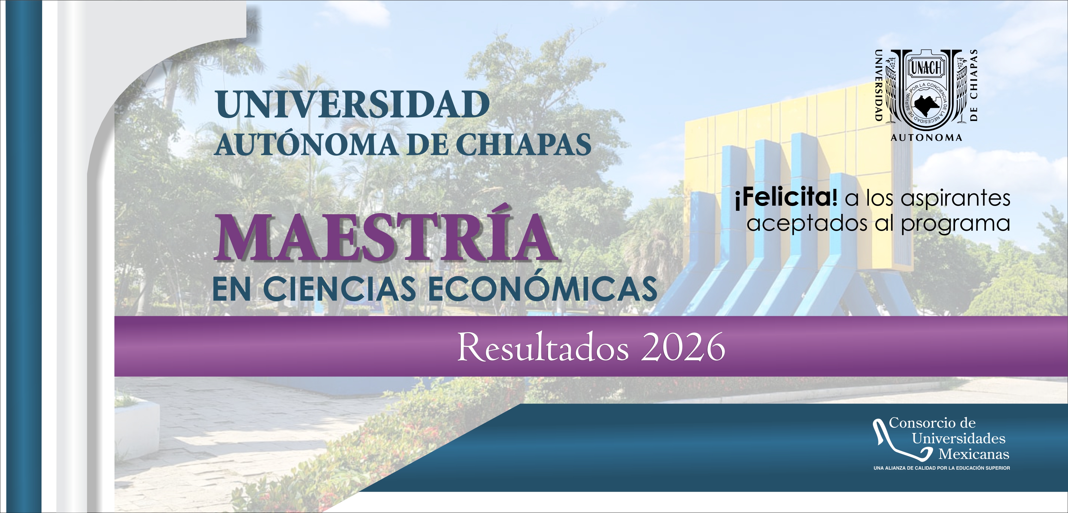 Felicidades a las personas aceptadas a la primera promoción de la Maestría en Ciencias Económicas